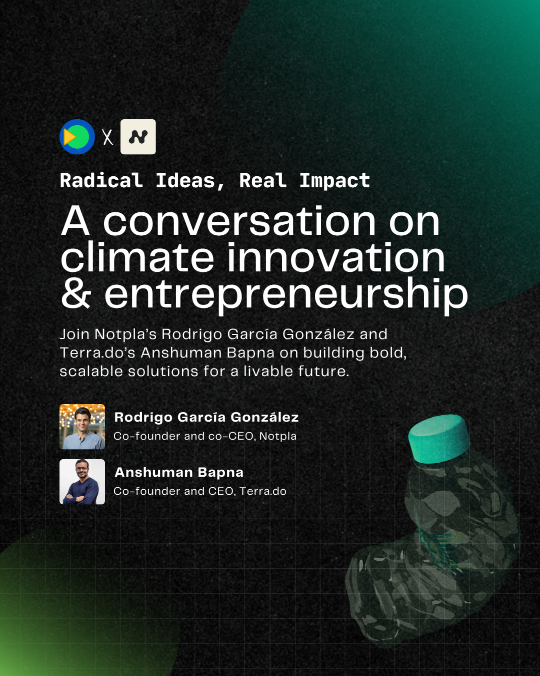 Radical Ideas, Real Impact: A Conversation on Climate Innovation & Entrepreneurship