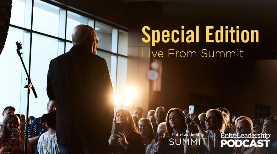 #201-205: Special Edition—Live From Summit | EntreLeadership