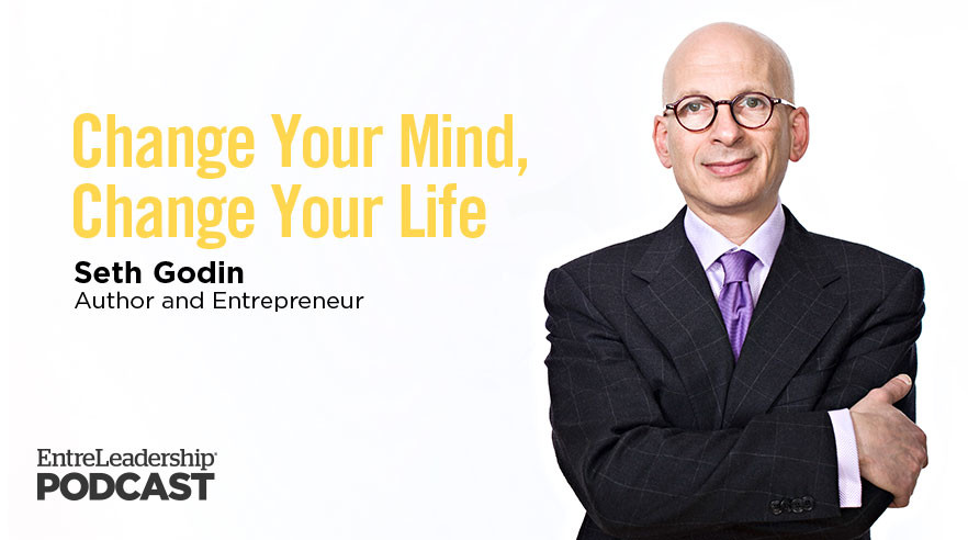 210: Seth Godin—Change Your Mind, Change Your Life | EntreLeadership
