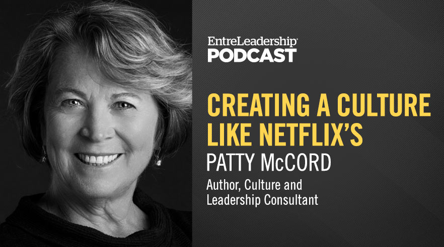 246 patty mccord creating a culture like netflixs entreleadership netflix culture deck