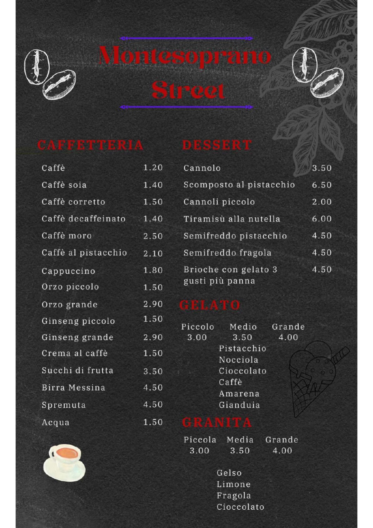 MonteSoprano Street  (Duomo/Liberty) menu