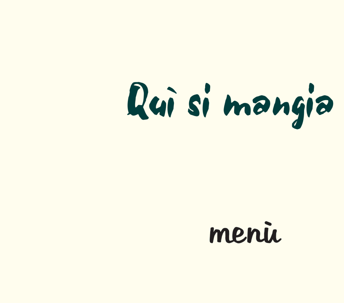 Qui si mangia menu