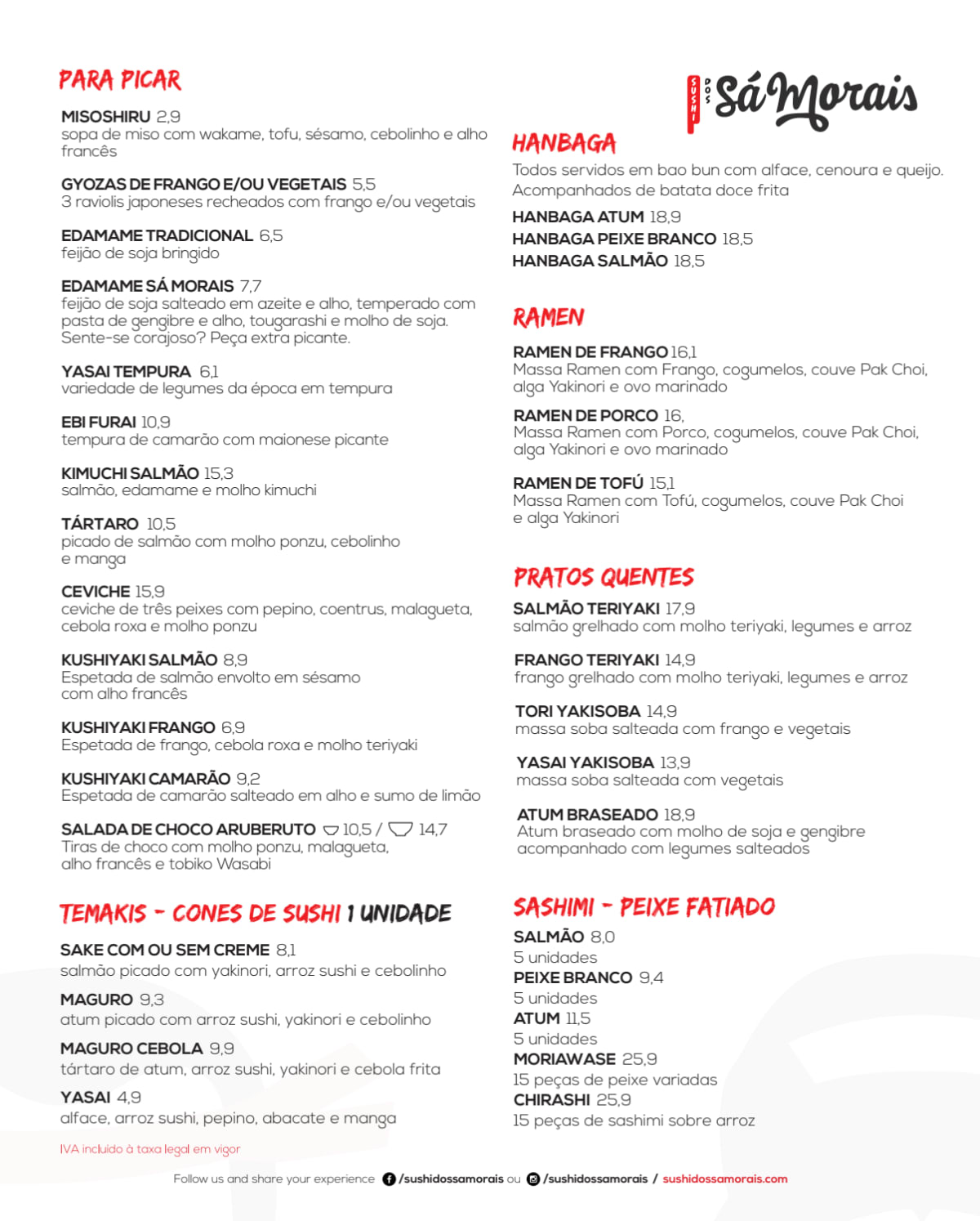 Sushi dos Sá Morais - Rua Castilho menu