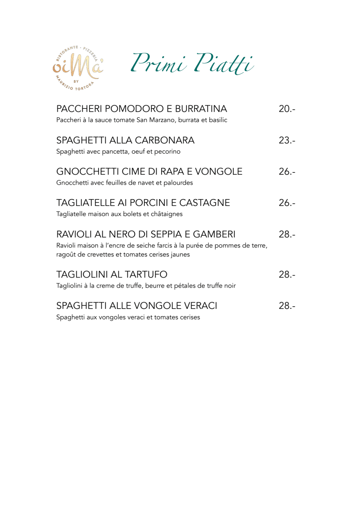 Carte et Menus 2023 Oima’ Restaurant Pizzeria à Le MontsurLausanne