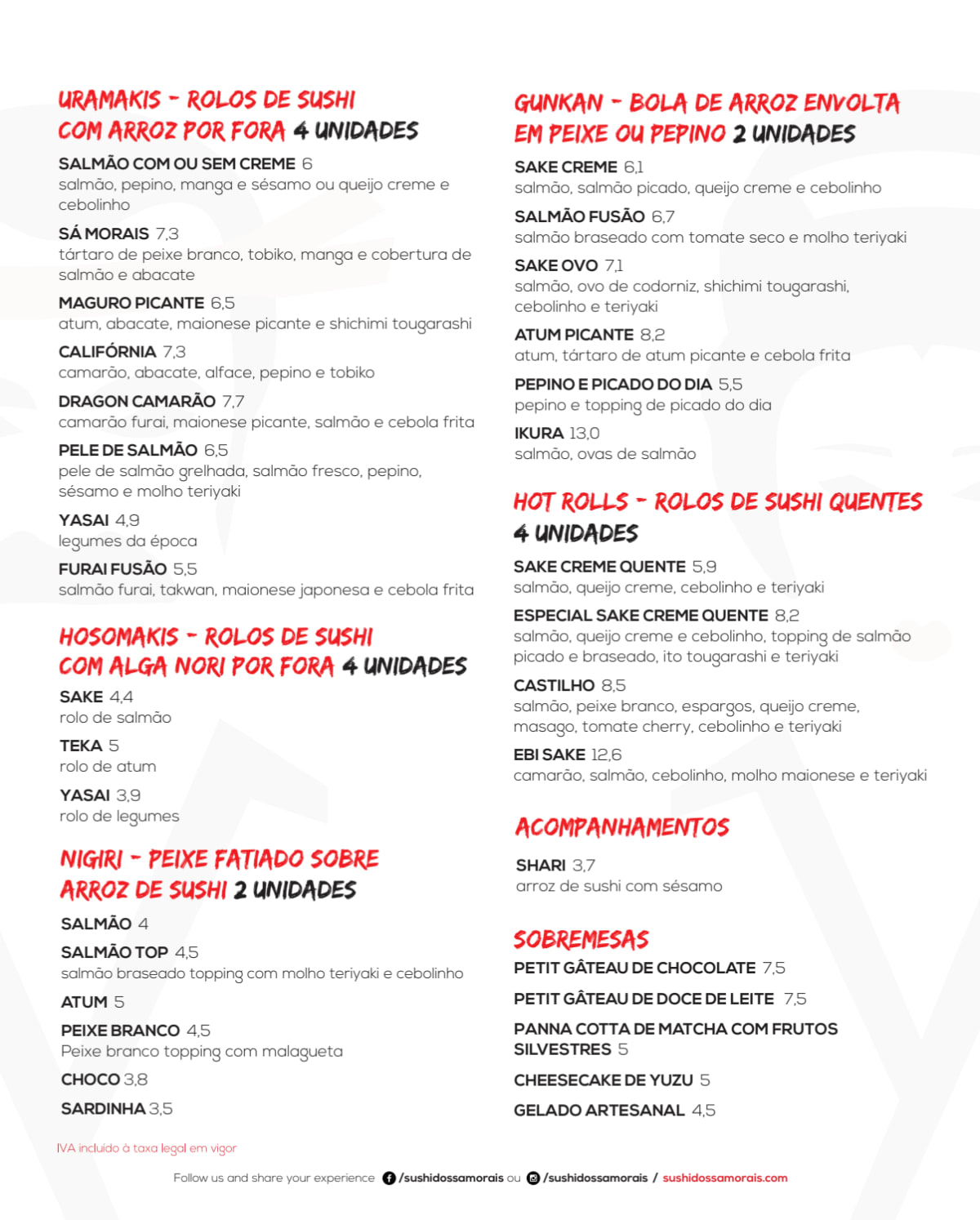 Sushi dos Sá Morais - Rua Castilho menu