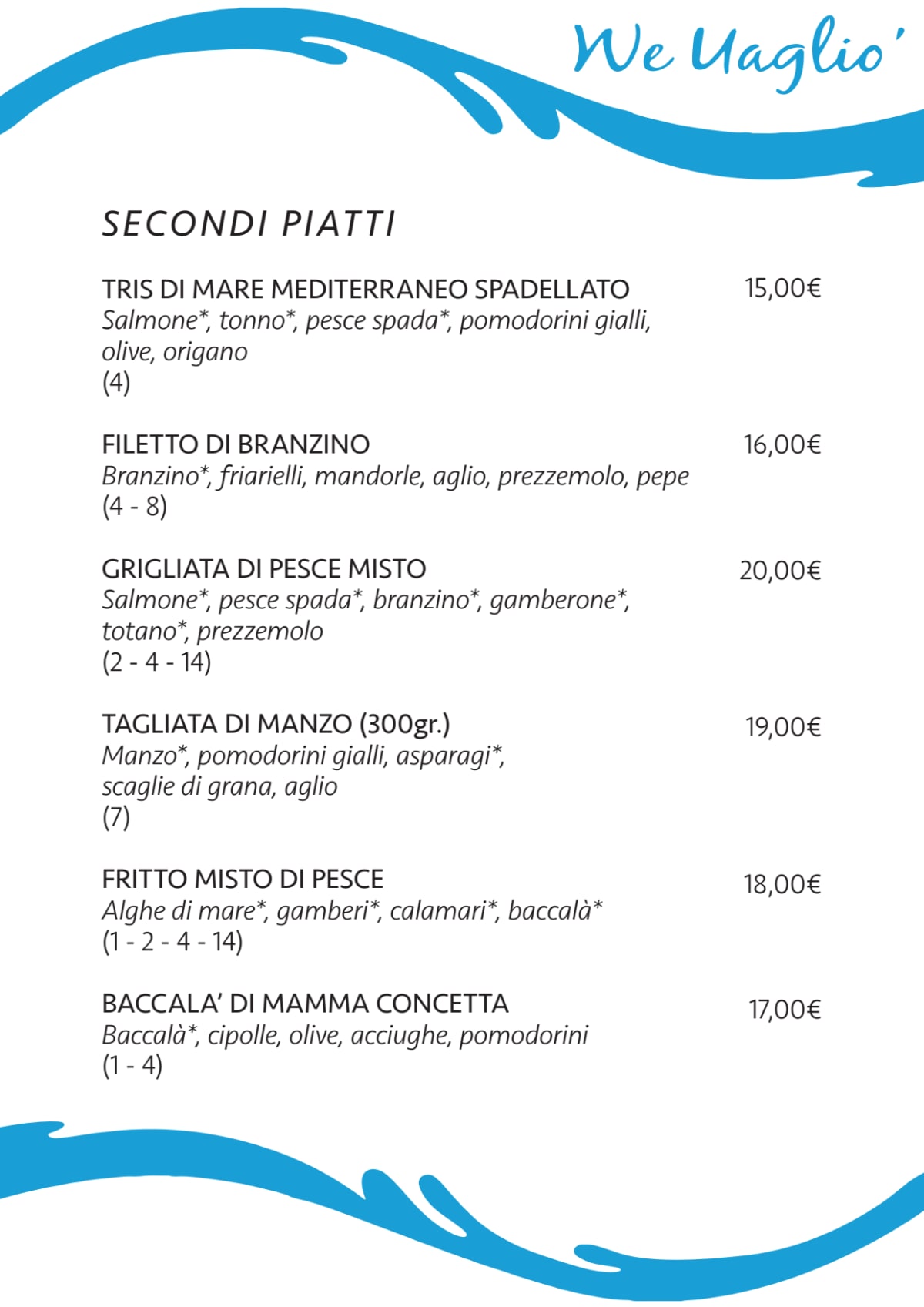 We Uagliò - Primaticcio menu