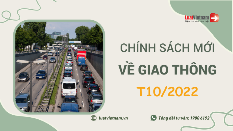 Chính sách mới về giao thông tháng 10/2022: Điều chỉnh loạt phí, lệ phí