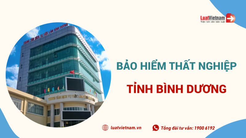 Địa chỉ làm thủ tục nhận bảo hiểm thất nghiệp tỉnh Bình Dương