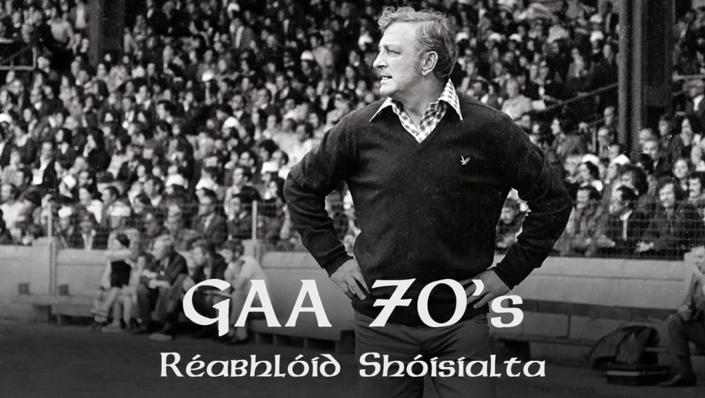 GAA 70's -  Réabhlóid Shóisialta