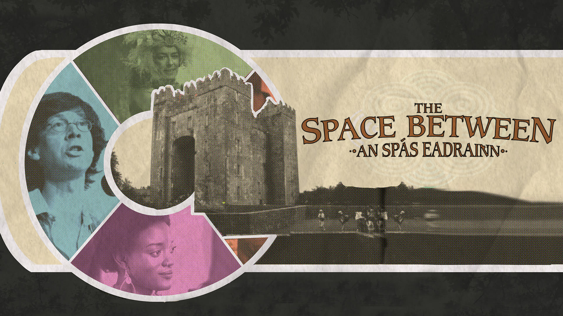 An Spás Eadrainn - The Space Between