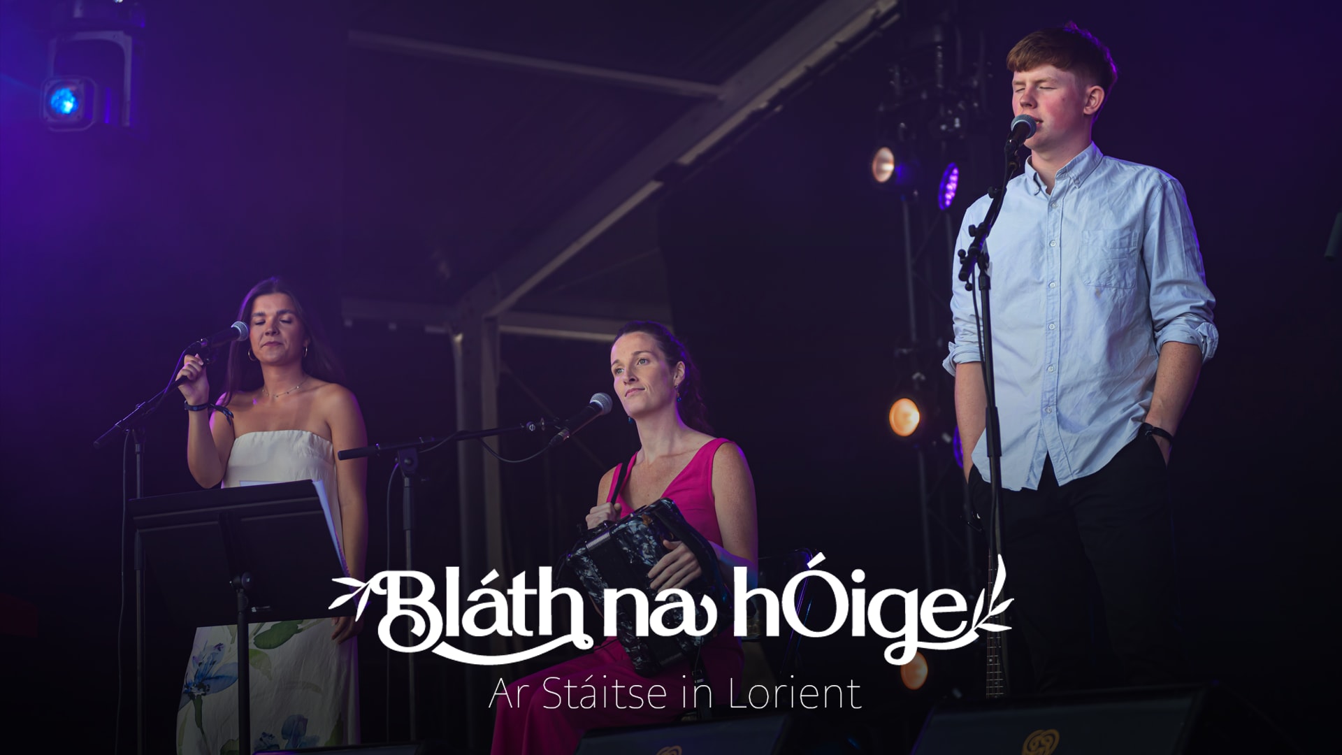 Bláth na hÓige Ar Stáitse in Lorient