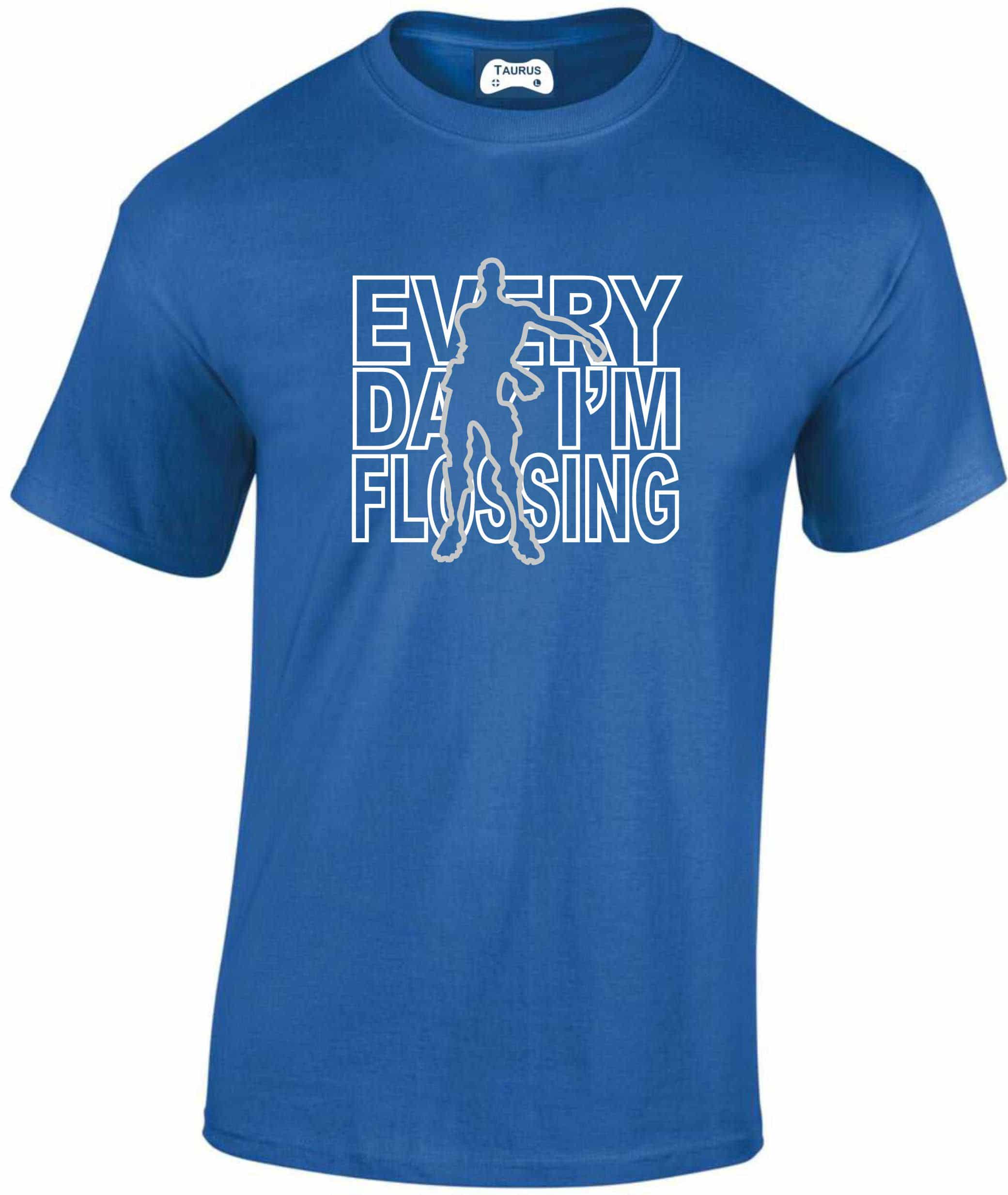 Every Day I'm Flossing Fortnite T Shirt - Image 3