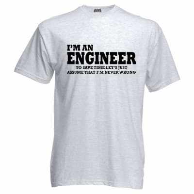 I'm An Engineer T-Shirt