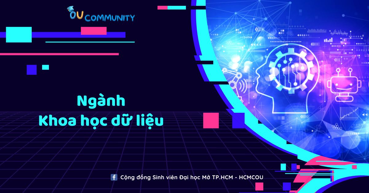 Ngành Khoa Học Dữ liệu | Sổ tay tuyển sinh OU