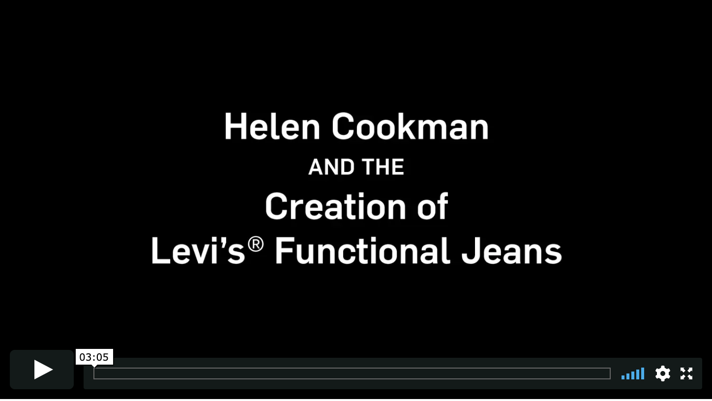 Screenshot of a video player showing the title slide of "Helen Cookman and the Creation of Levi's® Functional Jeans." The image links to the video.