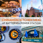 Cinnamon Kitchen at Battersea Power Station Dinner for 2