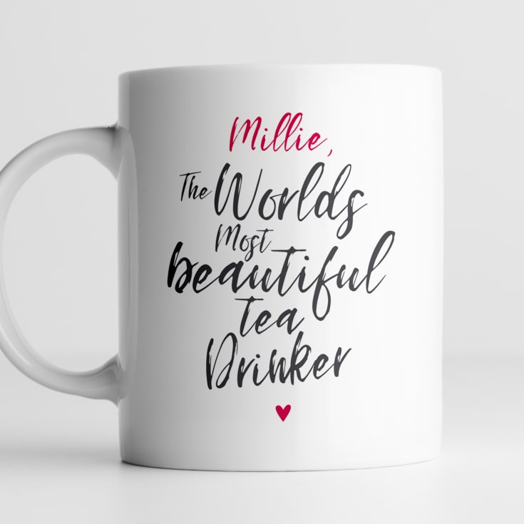 Personalised Worlds Most Beautiful Tea Drinker Mug product image