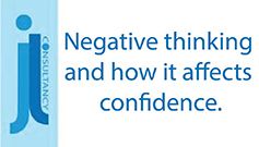 Graphic designed by The Kick-Ass Donkey Group Limited Image states the words negative thinking and how it affects confidence