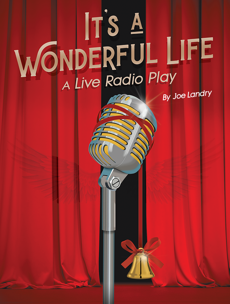 IT'S A WONDERFUL LIFE: A LIVE RADIO PLAY at The Amana Performing