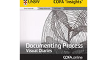 Documenting Process : Visual Diaries - COFA 'Insights' Collection