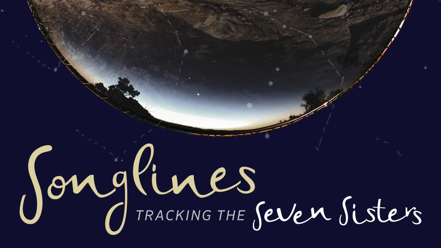 Songlines: Tracking the Seven Sisters