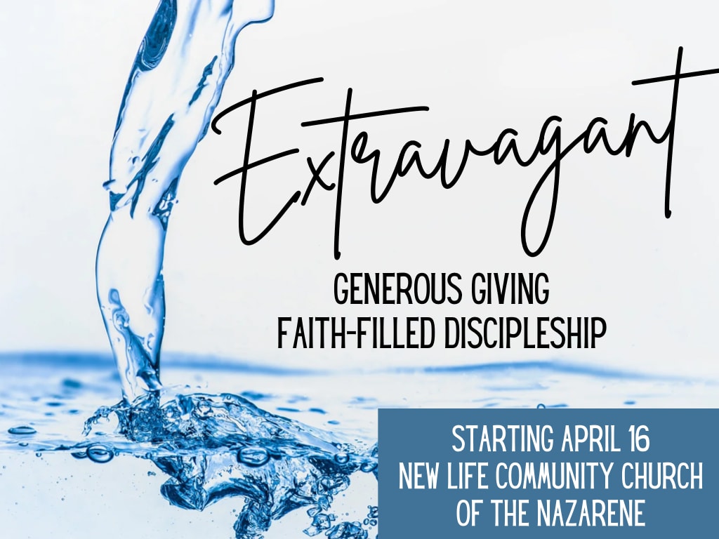 Our Current Series: Extravagant (April 16-May 2)