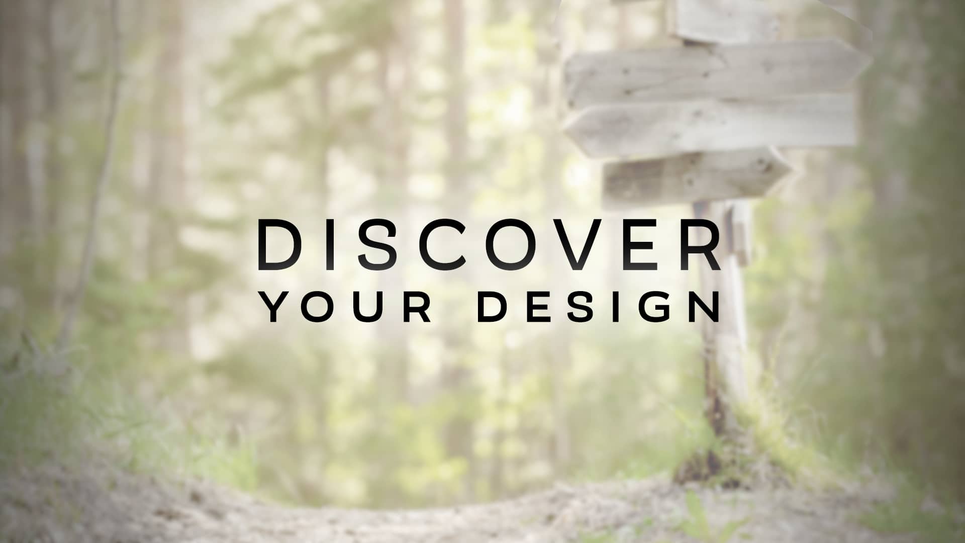 Discover Your Design