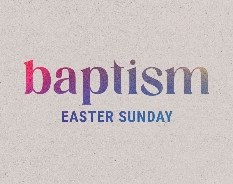 Get Baptized on Easter