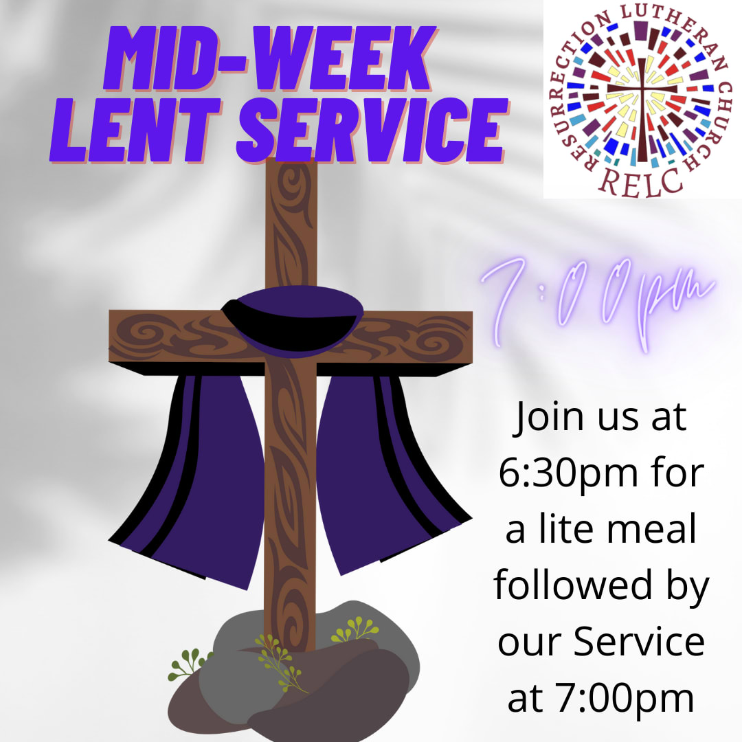 Mid-Week Lent Service Wednesday 2/25 through 3/25 @7pm