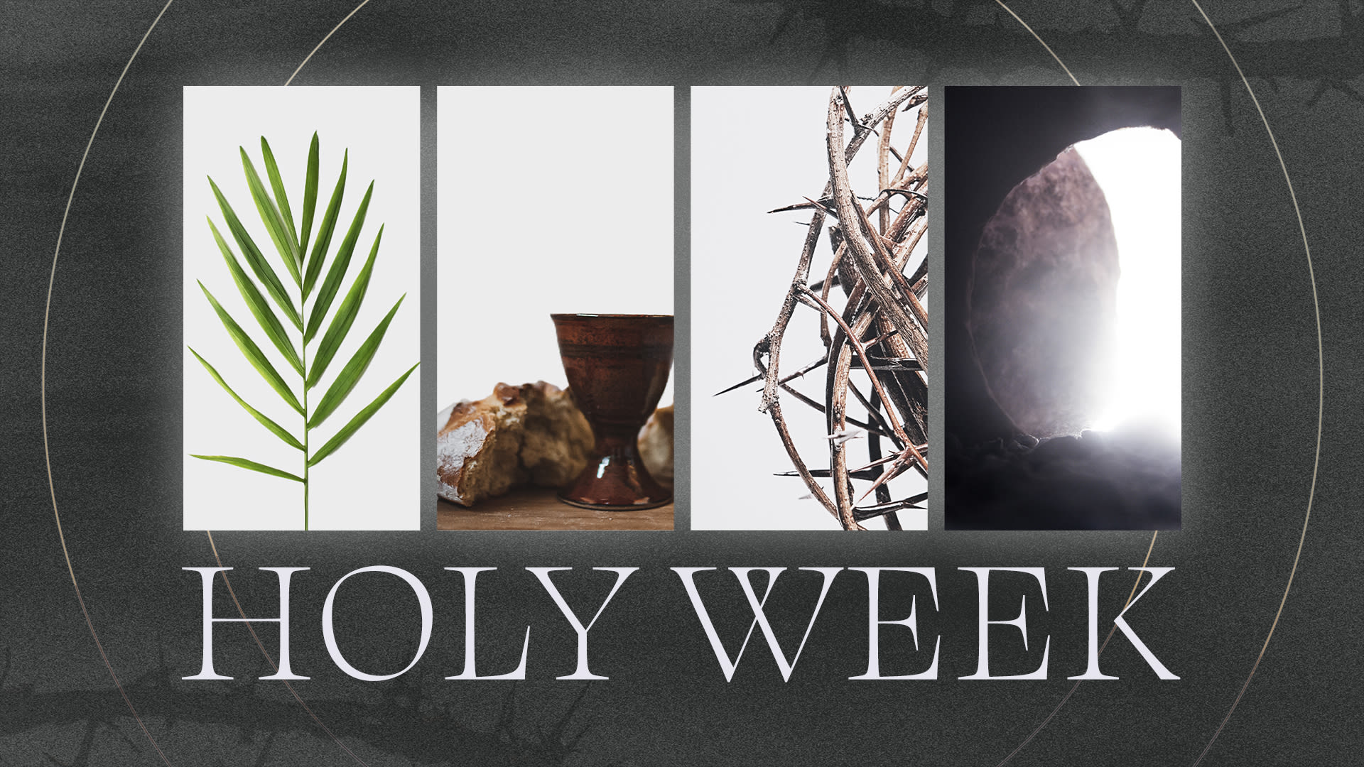 HOLY WEEK SERVICES