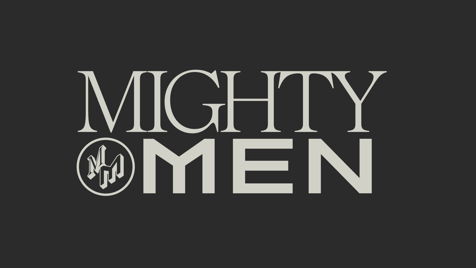 MIGHTY MEN