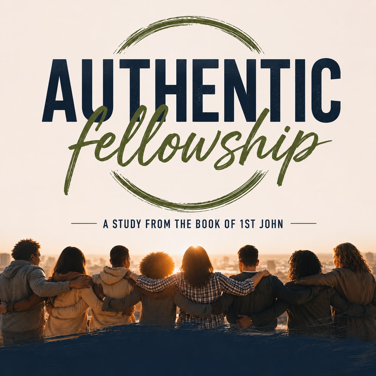 Authentic Fellowship