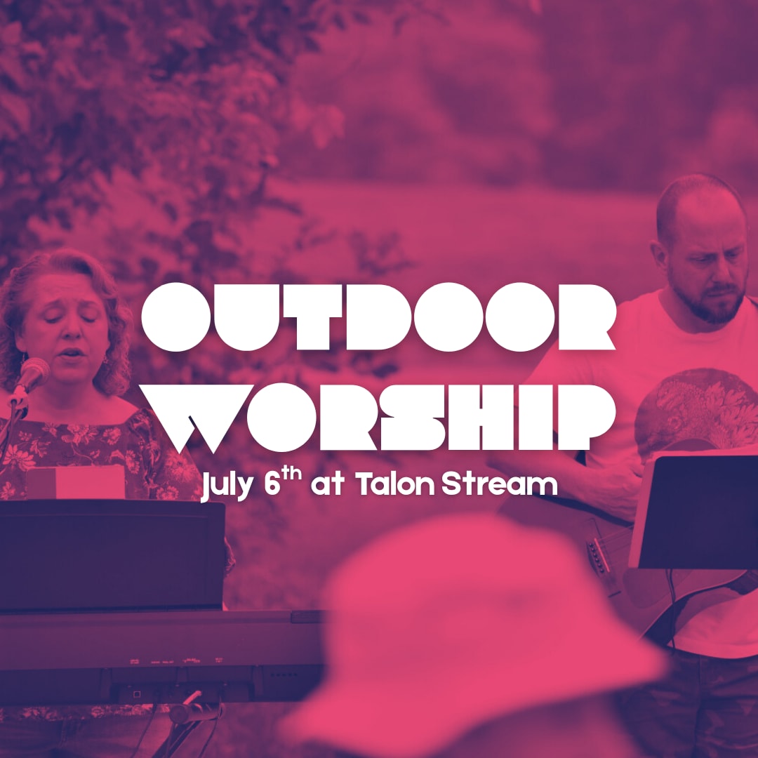Worship @ Talon Stream | July 6