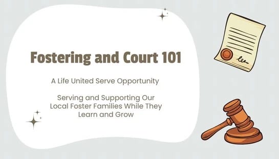 A graphic announcing 'Fostering and Court 101', an event to support local foster families. The image includes illustrations of a gavel and a legal document.