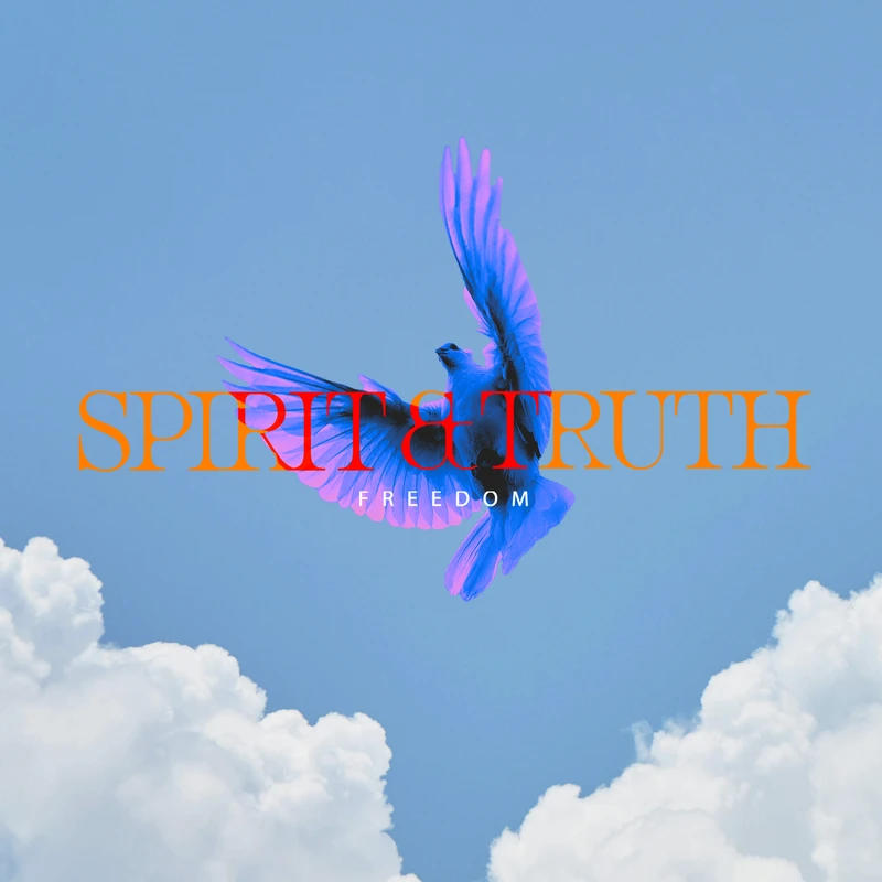Spirit & Truth