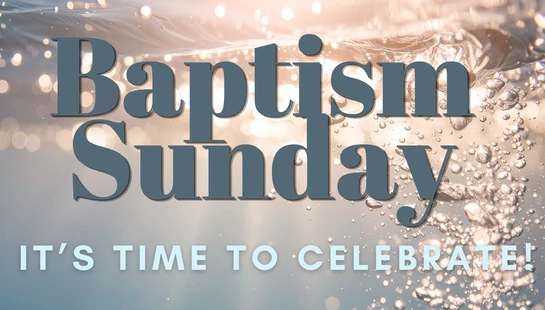 Baptism Sunday