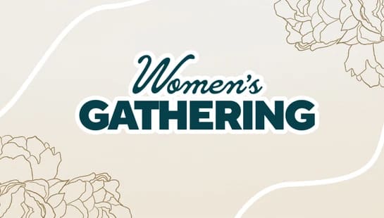 MONTHLY WOMEN'S GATHERING