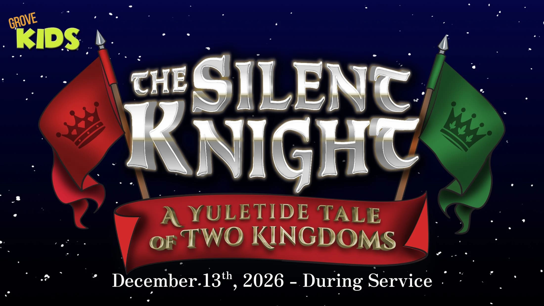 Promo for "The Silent Knight: A Yuletide Tale of Two Kingdoms," on Dec 13, 2026. Text is between red and green flags with crowns on a starry night.