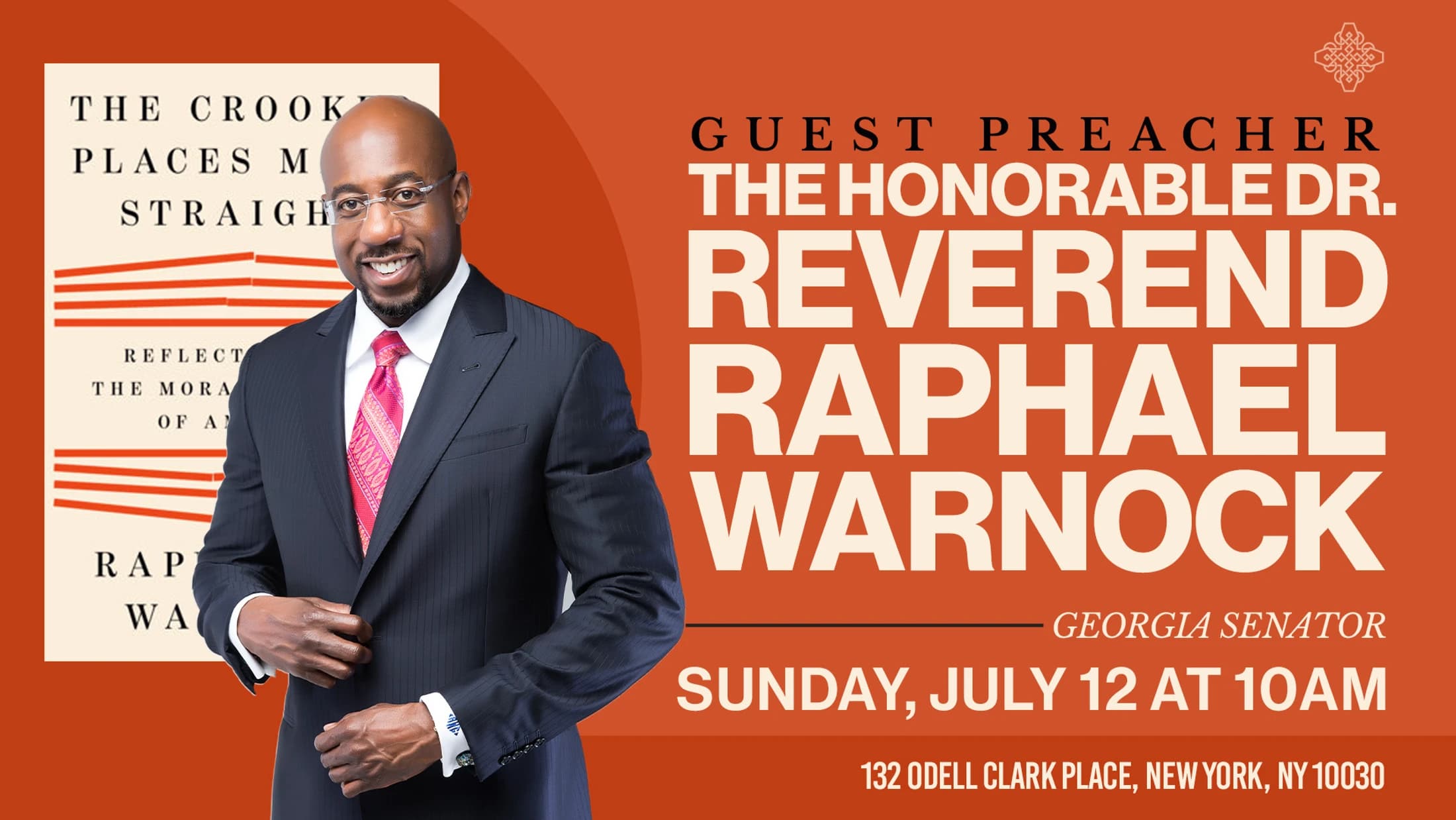 An event flyer with a photo of Reverend Raphael Warnock, a Georgia Senator. Text announces him as a guest preacher for an event on Sunday, July 12 at 10 AM.
