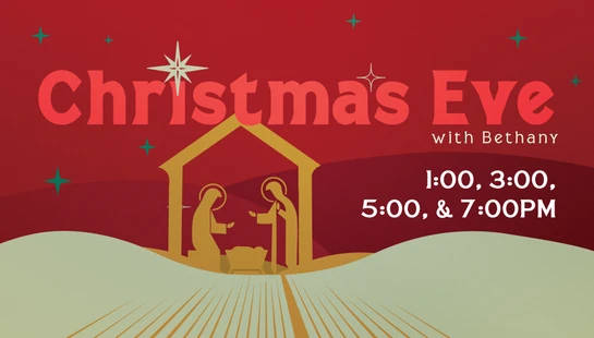 A red graphic for a Christmas Eve event, featuring a gold nativity scene with Mary, Joseph, and baby Jesus. Service times are listed as 1, 3, 5, and 7 PM.