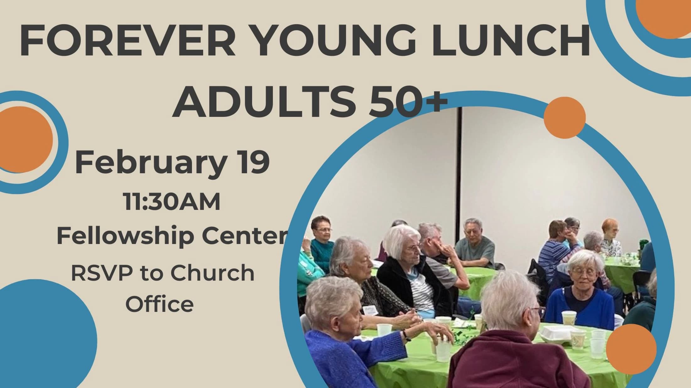 A graphic advertising a 'Forever Young Lunch' for adults 50+. A photo shows seniors sitting at tables with green tablecloths enjoying a meal.