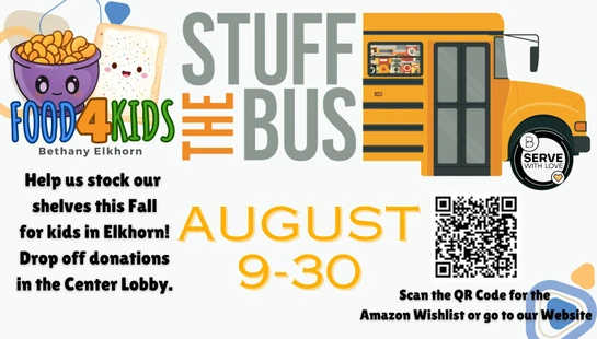 A promotional graphic for the 'Stuff the Bus' food drive for kids. It features a cartoon school bus, food characters, and event details for August 9-30.
