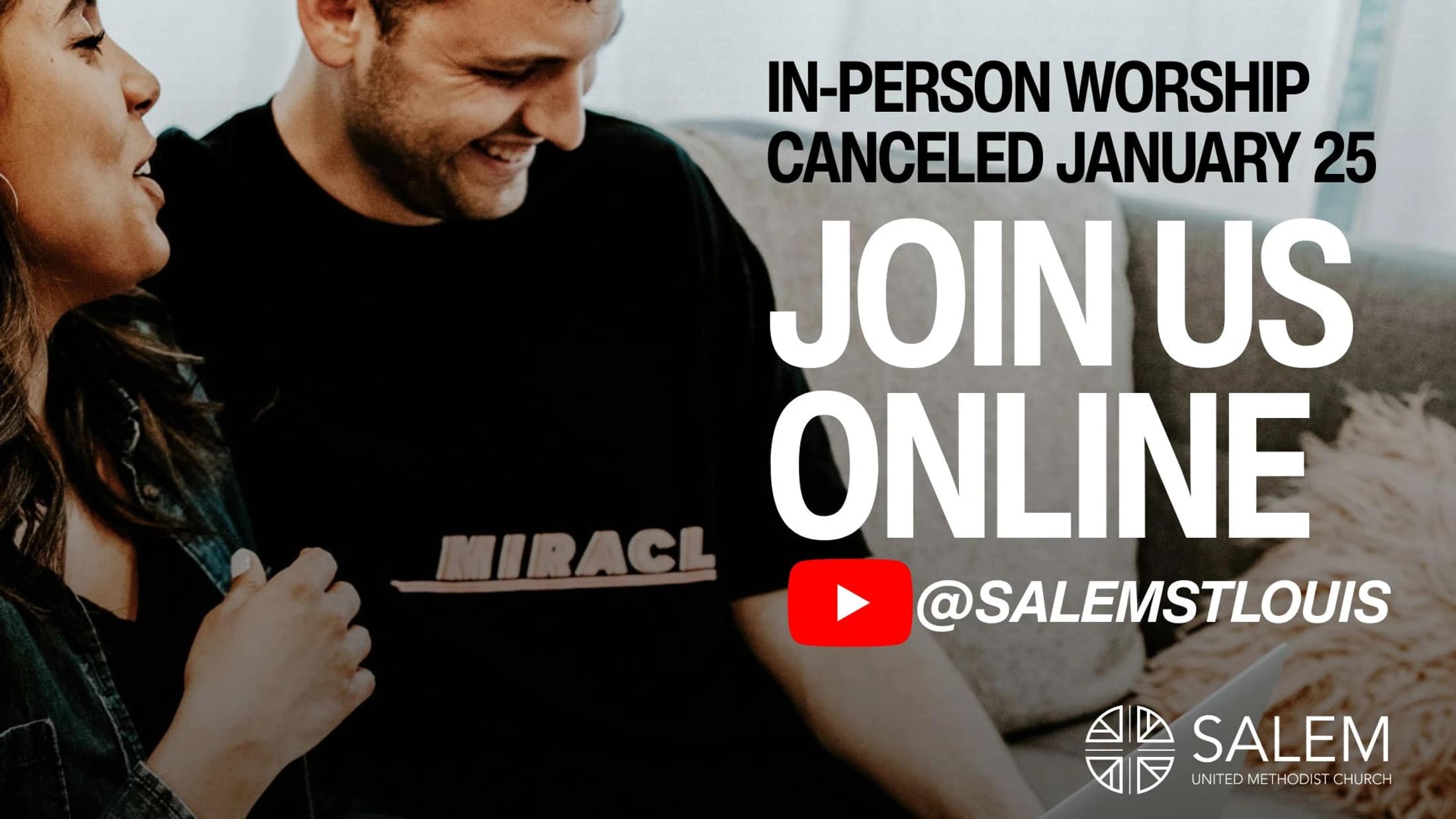 A graphic announcing in-person worship is canceled on January 25, with a smiling couple in the background. It invites people to join online via YouTube.