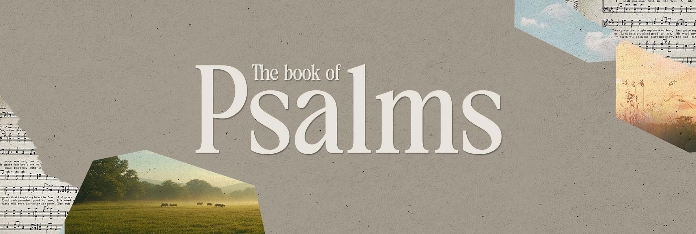 The text 'The book of Psalms' over a textured, grayish-brown background with a collage of sheet music and nature scenes like a pasture and sky.