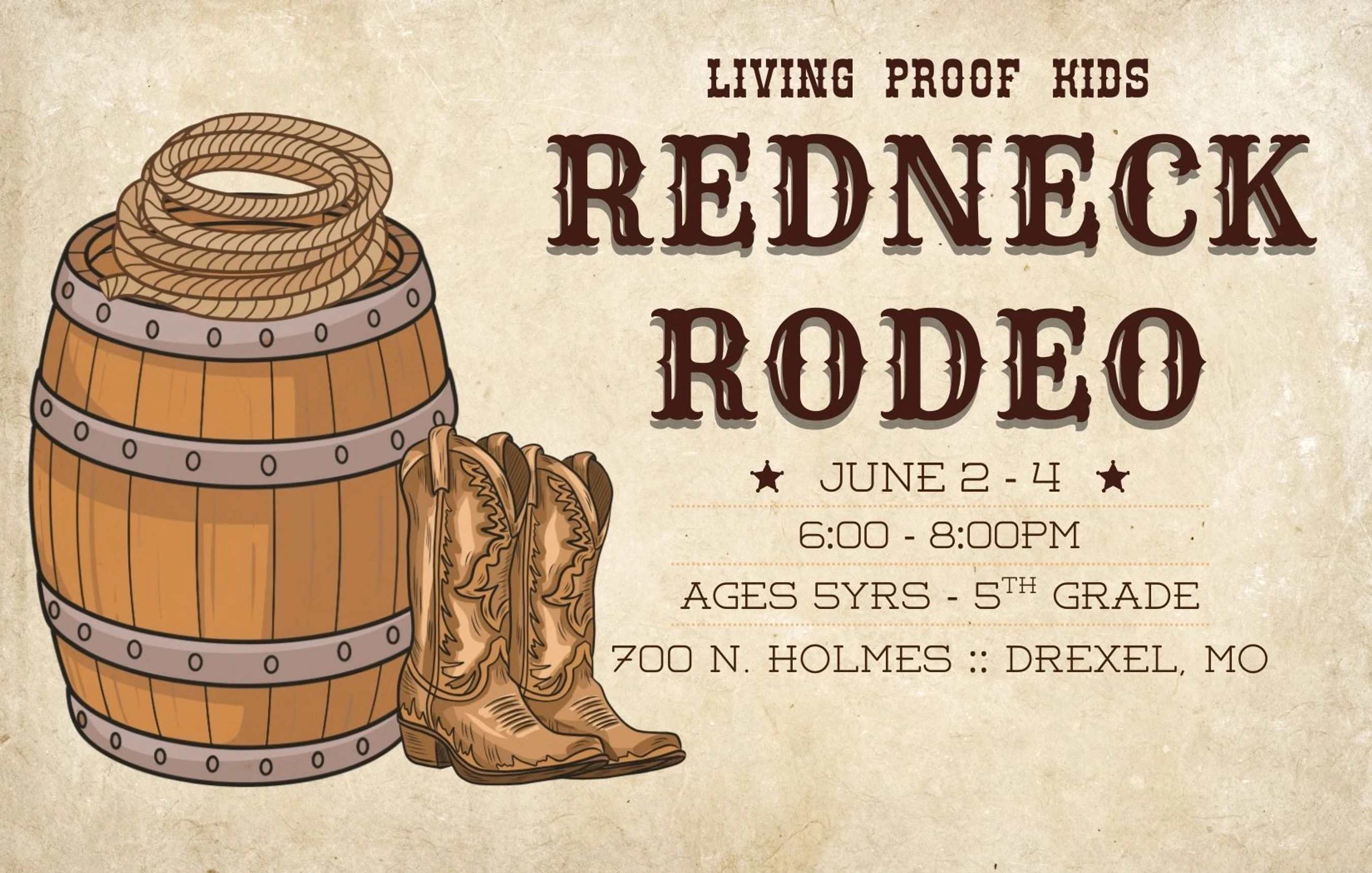 A western-themed flyer for a kids' event called Redneck Rodeo, featuring a barrel with rope and cowboy boots. Event details are listed for June 2-4.