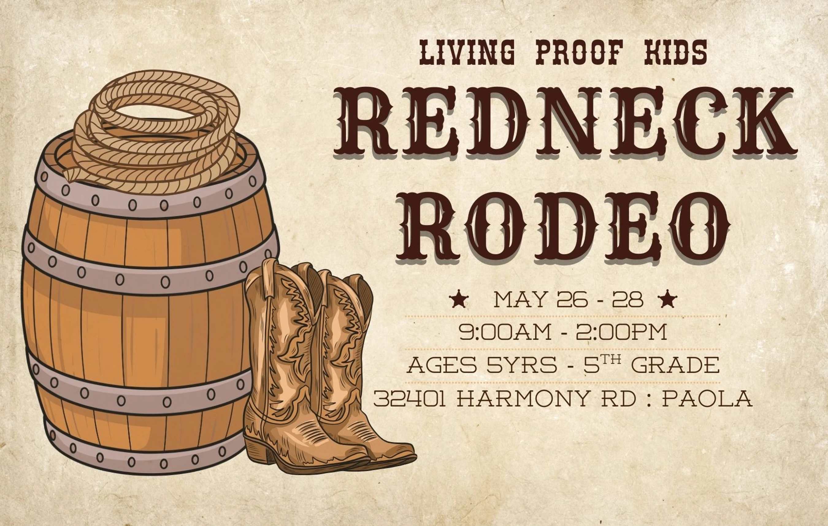 Flyer for the Living Proof Kids Redneck Rodeo, featuring a barrel, rope, and cowboy boots, with event details like date, time, and location.