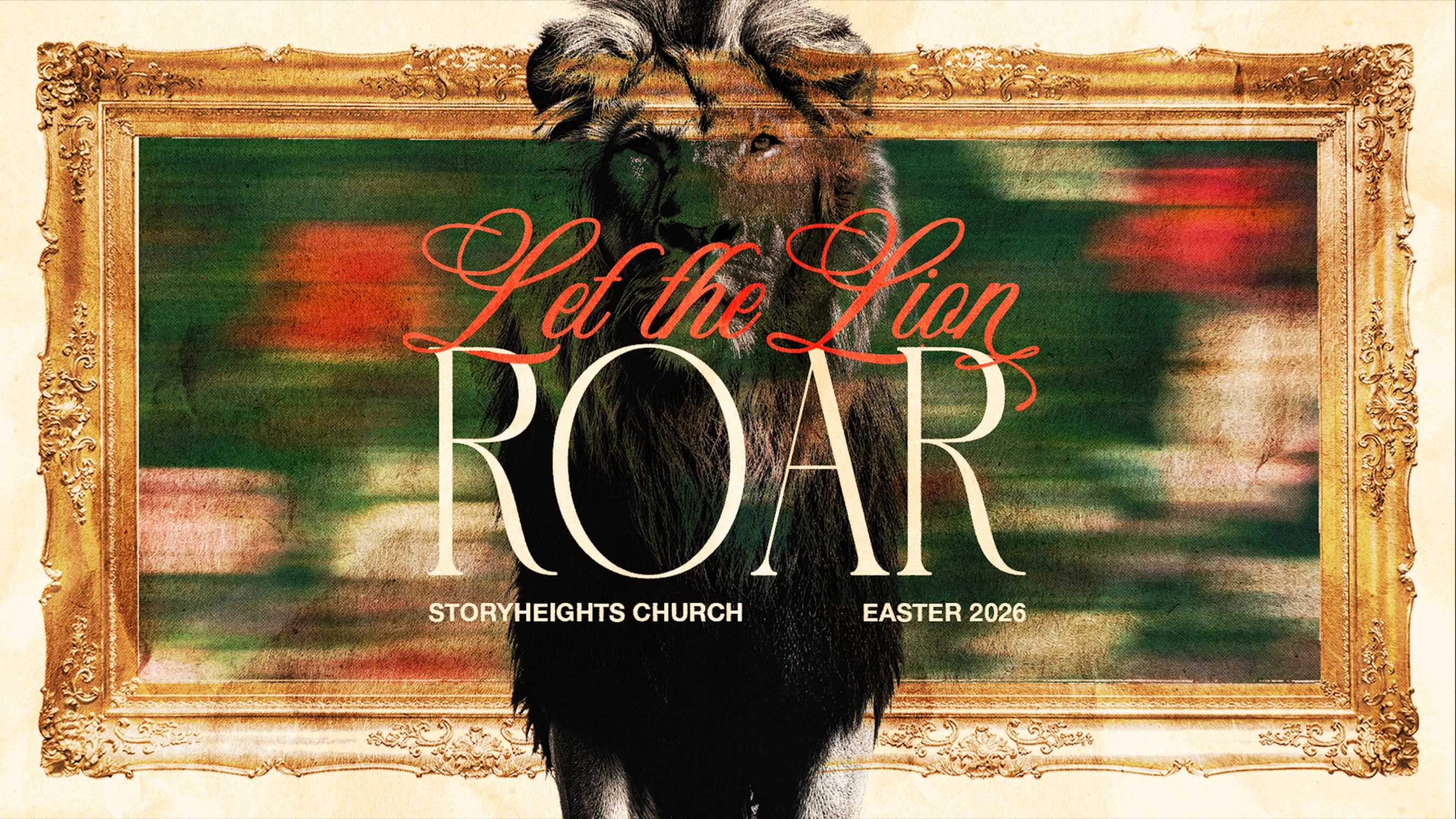 An artistic graphic for a church event. A lion is superimposed over a painting in a gold frame with text that reads 'Let the Lion ROAR'.