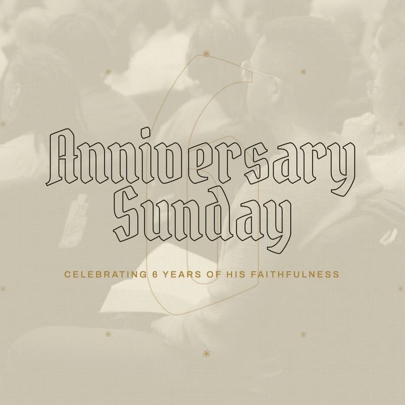 ANNIVERSARY Sunday