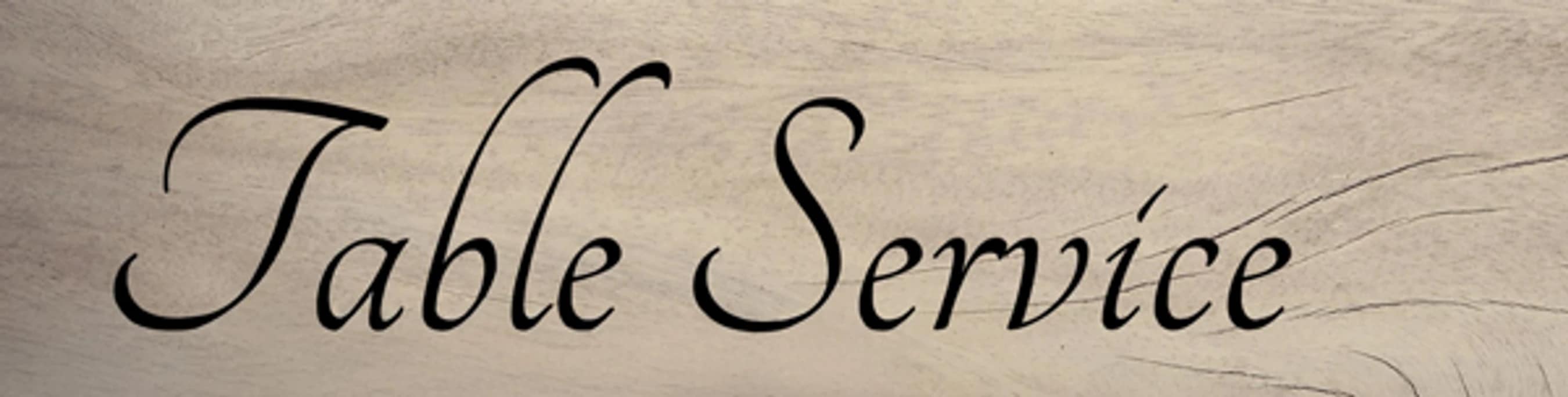 TABLE SERVICE