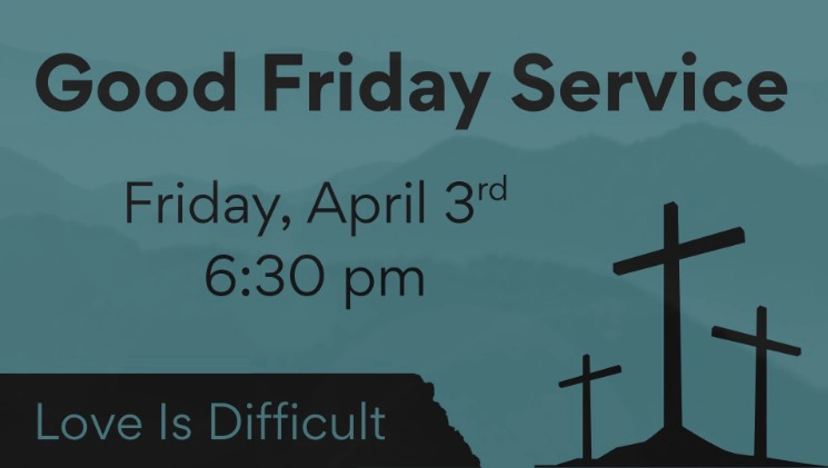 <span style="line-height: 1.2rem;"><span class="h4">GOOD FRIDAY SERVICE</span></span>
